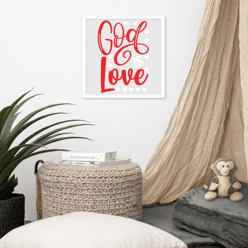 God is Love Framed Poster