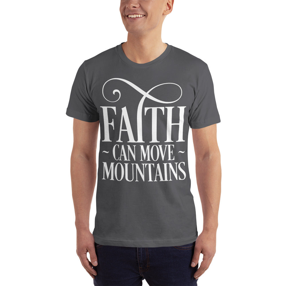 Faith Can Move Mountains Unisex T-Shirt