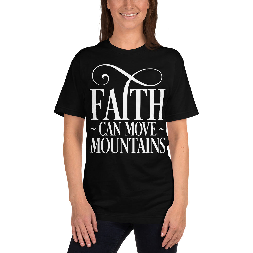 Faith Can Move Mountains Unisex T-Shirt