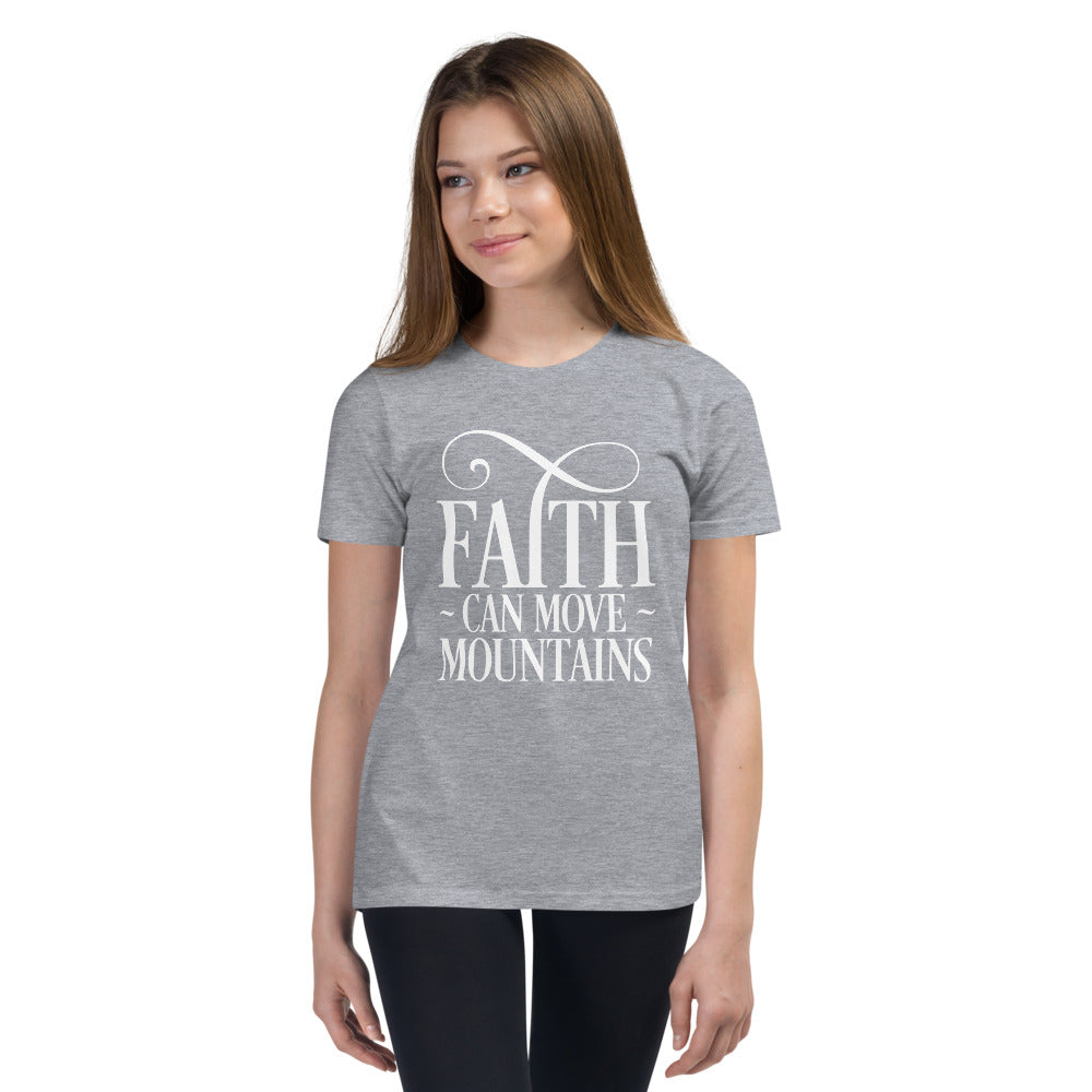Faith Can Move Mountains Youth Short Sleeve T-Shirt