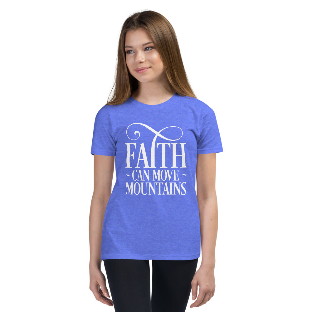 Faith Can Move Mountains Youth Short Sleeve T-Shirt